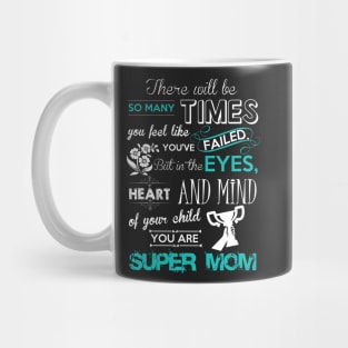 Super Mom Quote Mug